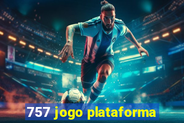 757 jogo plataforma